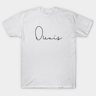 Ouais T-Shirt